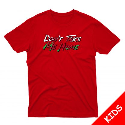 Dont Take Me Home Kids - Image 3